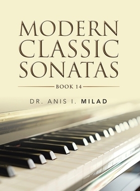 预订 Modern Classic Sonatas: Book 14: 9781728369327