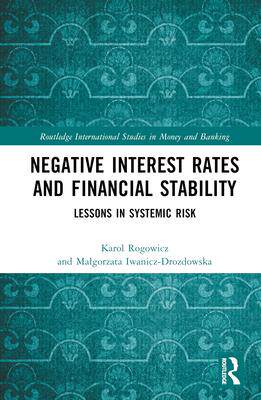 [预订]Negative Interest Rates and Financial Stability 9781032319490