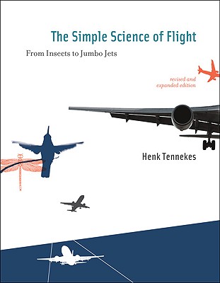 预售 英文原版 飞行的科学:从昆虫到大型喷气式飞机 The Simple Science of Flight: From Insects to Jumbo Jets (The MIT Press)