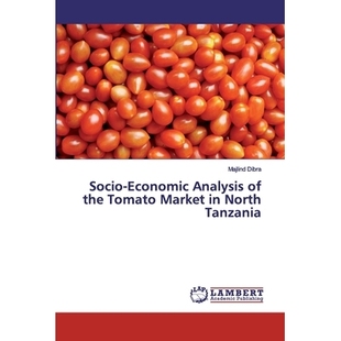 Analysis 9786200211446 社会经济分析 Socio Economic North the 坦桑尼亚北部番茄市场 预订 Tomato Tanzania Market