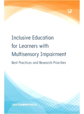 预订 Inclusive Education for Learners with Multisensory Impairment: Best Practices and Research Priorities: 978033524967