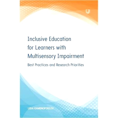 预订 Inclusive Education for Learners with Multisensory Impairment: Best Practices and Research Priorities: 978033524967