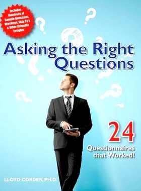 预订 Asking the Right Questions: 24 Questionnaires that Worked!: 9781500999919