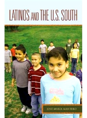 预订 Latinos and the U.S. South 拉美人与美国南部: 9780313345104