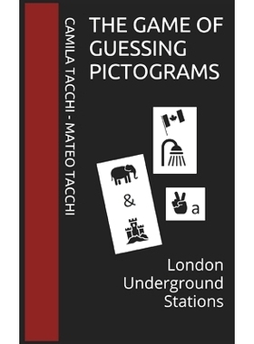 预订 The game of guessing pictograms: London Underground Stations: 9781099373718