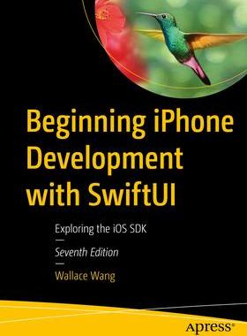 [预订]Beginning iPhone Development with SwiftUI 9781484295403