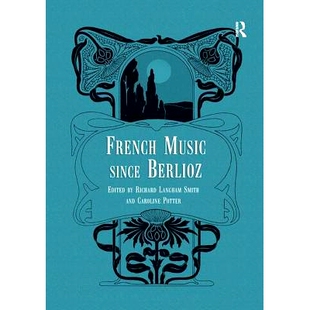 Berlioz 预订 Since Music 9781138273450 French