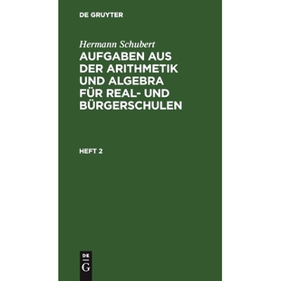 预订 Schubert: Aufg. Arithm. U. Algebra H. 2 Aaarb: 9783112465875