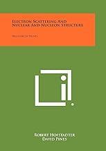 [预订]Electron Scattering And Nuclear And Nucleon Structure: Frontiers In Physics 9781258414474