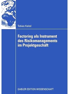 预订 Factoring als Instrument des Risikomanagements im Projektgeschäft: 9783834909619