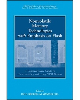 预订 Nonvolatile Memory Technologies with Emphasis on Flash: A Comprehensive Guide to Understanding and Using Nvm Device
