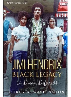 预订 Jimi Hendrix Black Legacy: (A Dream Deferred): 9781647133016