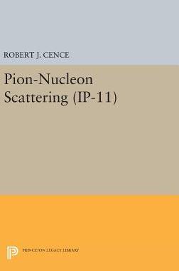 【预订】Pion-Nucleon Scattering. (IP-11), Volume 11