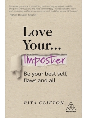 预订 Love Your Imposter: Be Your Best Self, Flaws and All: 9781789667035