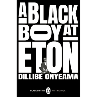 预订 A Black Boy at Eton 伊顿公学的黑人男孩: 9780241993811