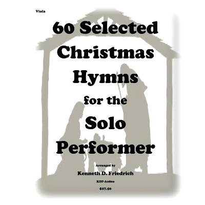 预订 60 Selected Christmas Hymns for the Solo Performer-viola: 9781502333582