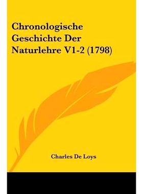 预订 Chronologische Geschichte Der Naturlehre V1-2 (1798): 9781104633899