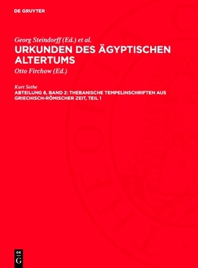 预订 Thebanische Tempelinschriften Aus Griechisch-Römischer Zeit, Teil 1: Steinuaa-B, Abteilung 8, Band 2: 978311277768