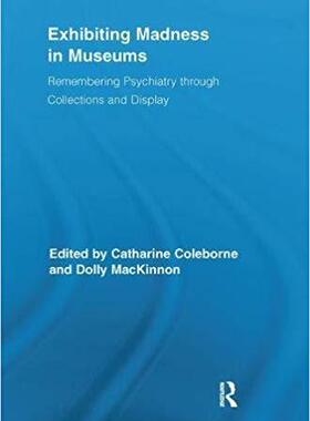 【预售】Exhibiting Madness in Museums