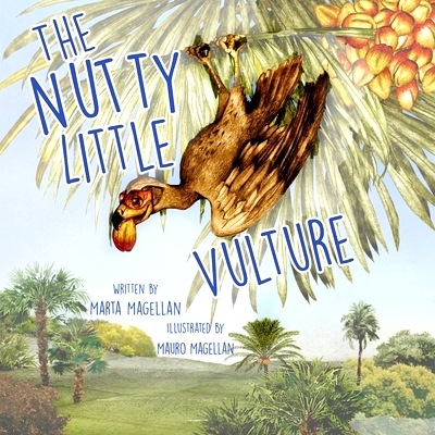 预订 The Nutty Little Vulture: 9781632330796