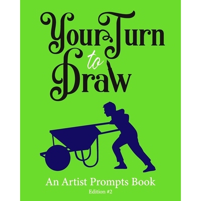 预订 Your Turn to Draw: An Artist Prompts Book (Edition 2): 9781673727791