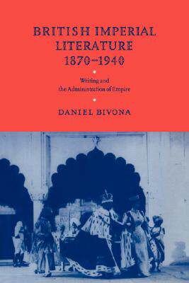 【预订】British Imperial Literature, 1870–1940