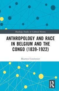 1922 预订 Anthropology the Belgium and 9781032591605 Congo 1839 Race