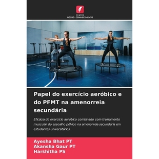 预订 Papel exercício PFMT aeróbico amenorreia 9786204722160 secundária
