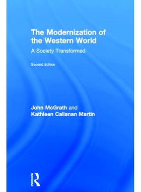 预订 The Modernization of the Western World: A Society Transformed 西方现代化：社会转型: 9781138068544