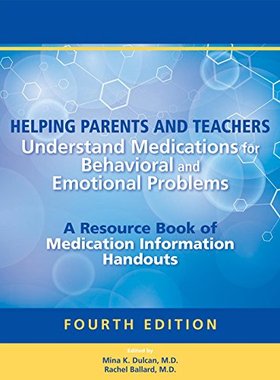 【预售】Helping Parents and Teachers Understand Medications for Behavioral and Emotional Problems