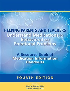 【预售】Helping Parents and Teachers Understand Medications for Behavioral and Emotional Problems