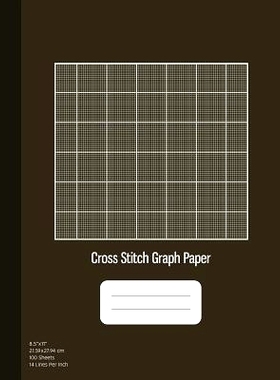预订 Cross Stitch Graph Paper: 14 Lines Per Inch, Graph Paper for Embroidery and Needlework, 8.5’’x11’’, 100 Sheets,