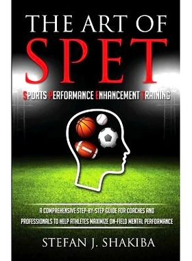 预订 The Art of Spet: Sports Performance Enhancement Training: 9780692767078