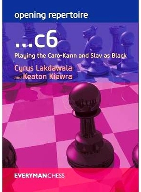 预订 Opening Repertoire: ...c6: Playing the Caro-Kann and Slav as Black: 9781781943878