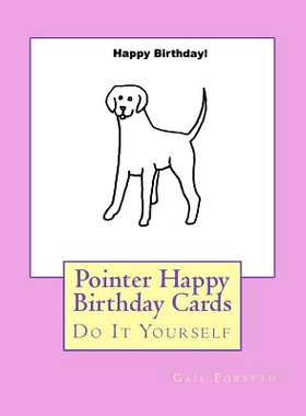 预订 Pointer Happy Birthday Cards: Do It Yourself: 9781722704797