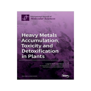 [预订]Heavy Metals Accumulation, Toxicity and Detoxification in Plants 9783039366330