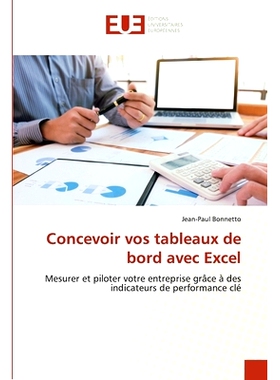 预订 Concevoir vos tableaux de bord avec Excel: 9786202538039