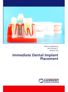 预订 Immediate Dental Implant Placement 立即种植牙: 9786207996155