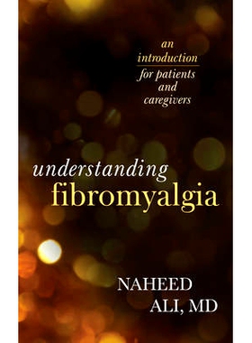 预订 Understanding Fibromyalgia: An Introduction for Patients and Caregivers