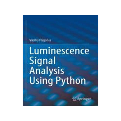 [预订]Luminescence Signal Analysis Using Python 9783030968007
