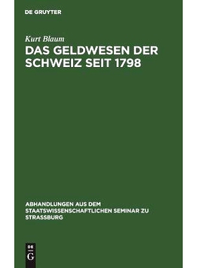 预订 Das Geldwesen der Schweiz seit 1798: 9783111050898