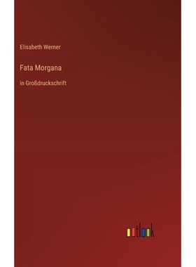 预订 Fata Morgana: in Großdruckschrift: 9783368389260