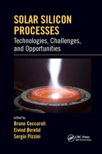 Silicon Processes Technologies and Solar Challenges Opportunities 预订