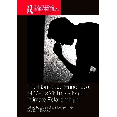 预订 The Routledge Handbook of Men’s Victimisation in Intimate Relationships: 9780367701802