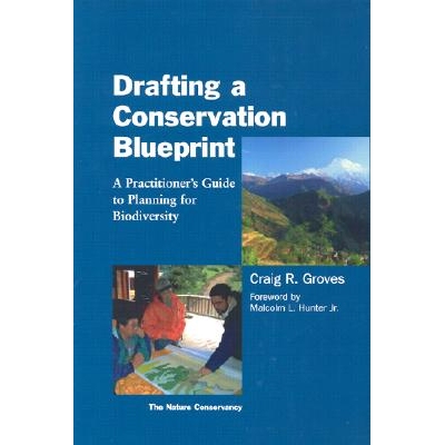 预订 Drafting a Conservation Blueprint: A Practitioner’s Guide To Planning For Biodiversity: 9781559639385