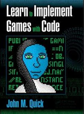 [预订]Learn to Implement Games with Code 9781498753388
