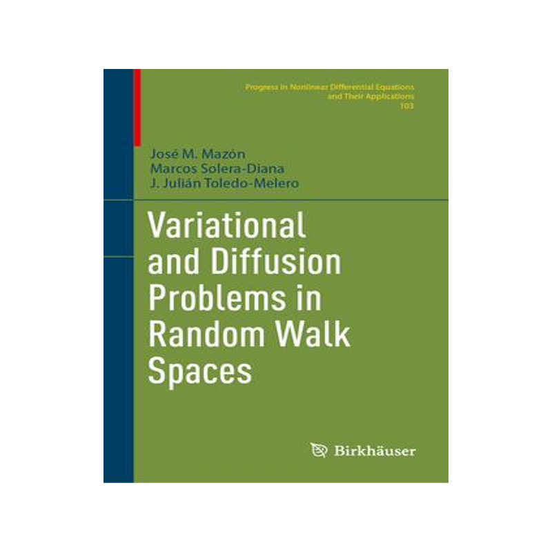 [预订]Variational and Diffusion Problems in Random Walk Spaces 9783031335839