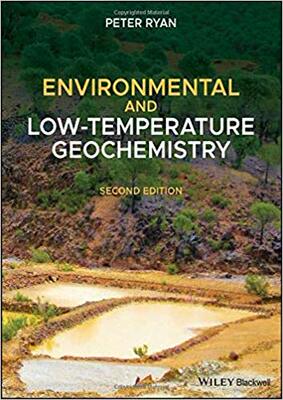 【预售】Environmental And Low Temperature Geochemistry, 2Nd Edition