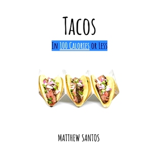 100 9798396824324 Cookbook Ultimate Tacos Low Calories Taco 预订 Less Calorie The