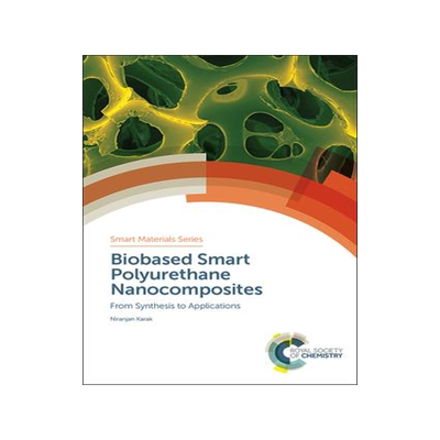 [预订]Biobased Smart Polyurethane Nanocomposites 9781788011808